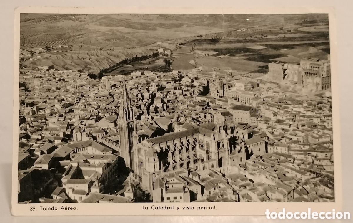Postales: Toledo,la catedral y vista general