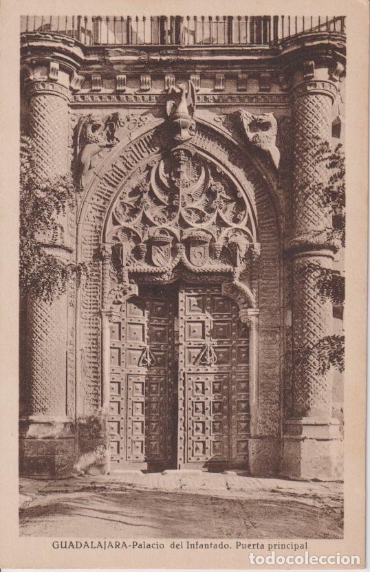 Postales: GUADALAJARA, PALACIO DEL INFANTADO, PUERTA PRINCIPAL - ED.E.ALMIRALL N&ordm;47 - S/C