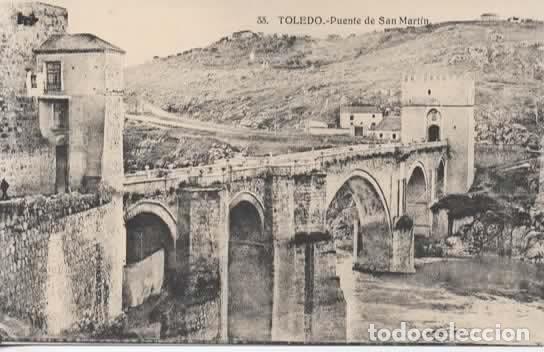 Postales: TOLEDO SIN ESCRIBIR PUENTE DE SAN MARTIN