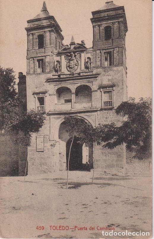Postales: TOLEDO, PUERTA DEL CAMBR&Oacute;N -FOTOTIPIA CASTENEIRA Y ALVARES 459 - S/C