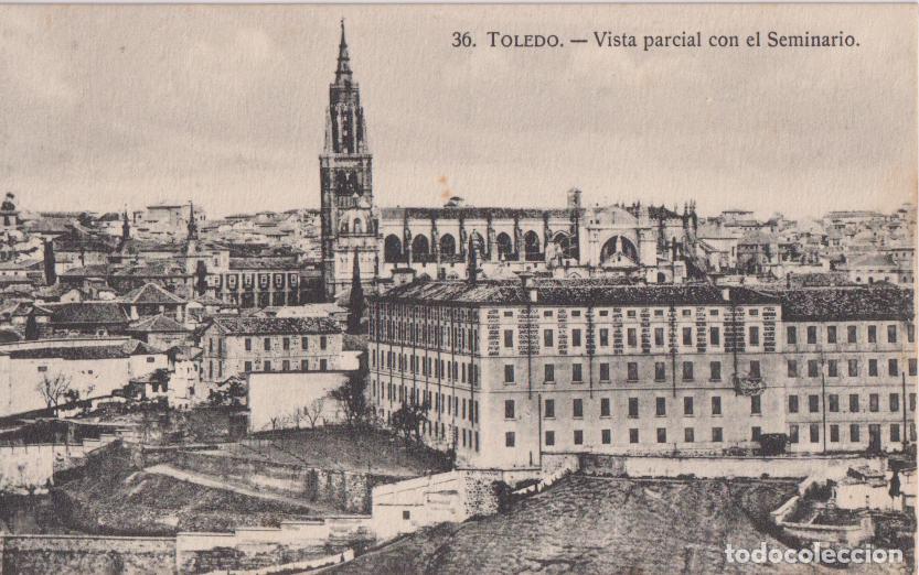 Postales: TOLEDO, VISTA PARCIAL CON EL SEMINARIO - HAE N&ordm;36 - S/C