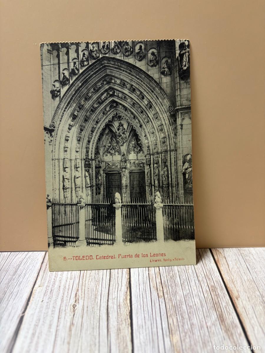 Postales: TARJETA POSTAL. TOLEDO. 5.- CATEDRAL. PUERTA DE LOS LEONES. LINARES, FOTOG.