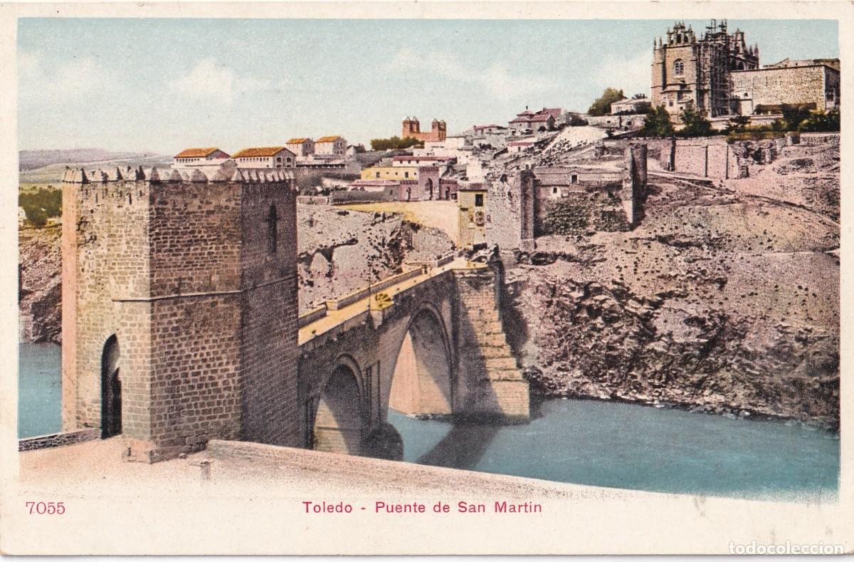 Postales: Toledo Puente de San Mart&iacute;n. 7055 PZ Color. Reverso sin dividir. Sin circular.