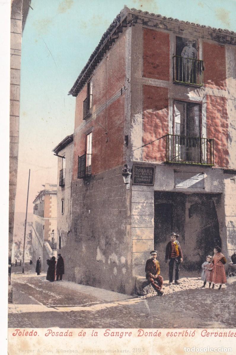 Postales: Toledo Posada de la Sangre donde escribi&oacute; Cervantes. Purger & co. 2183 Reverso sin dividir.