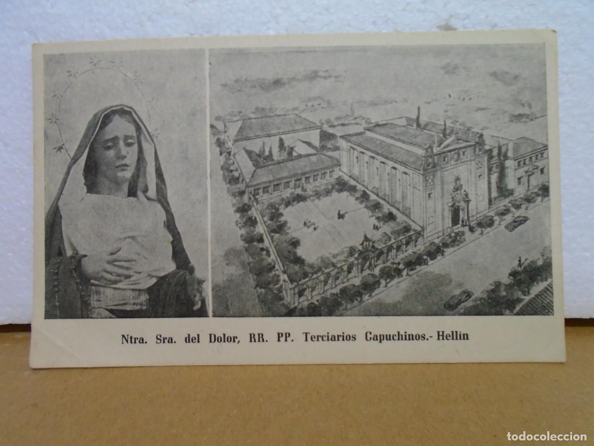 Postales: HELLIN(ALBACETE)NTRA.SRA.DEL DOLOR/PP.CAPUCHINOS,POSTAL S/C,A&Ntilde;OS 50.