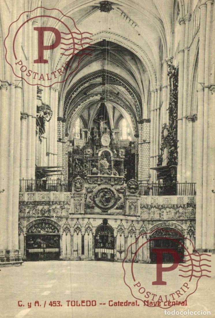 Postales: TOLEDO. Catedral, Nave Central. CASTILLA LA MANCHA ESPA&Ntilde;A ESPAGNE