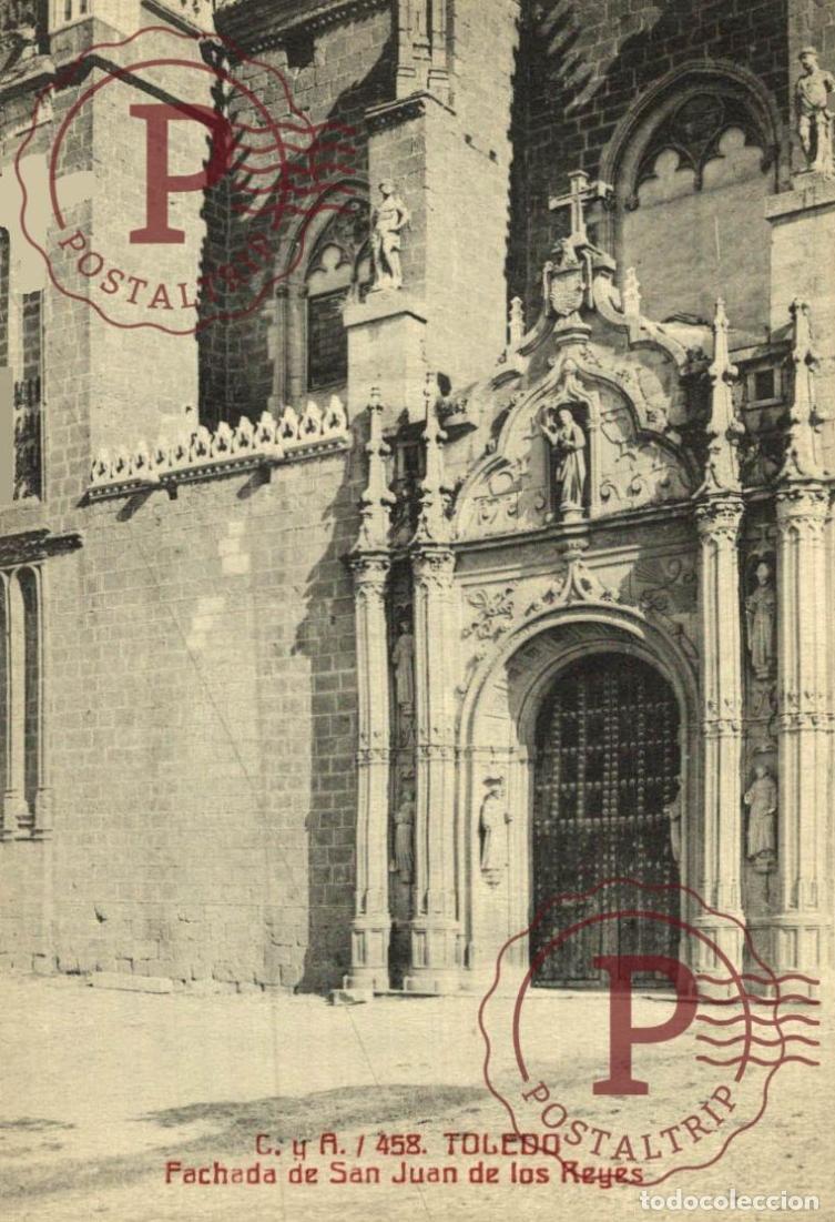 Postales: TOLEDO. Fachada De San Juan De Los Reyes. CASTILLA LA MANCHA ESPA&Ntilde;A ESPAGNE