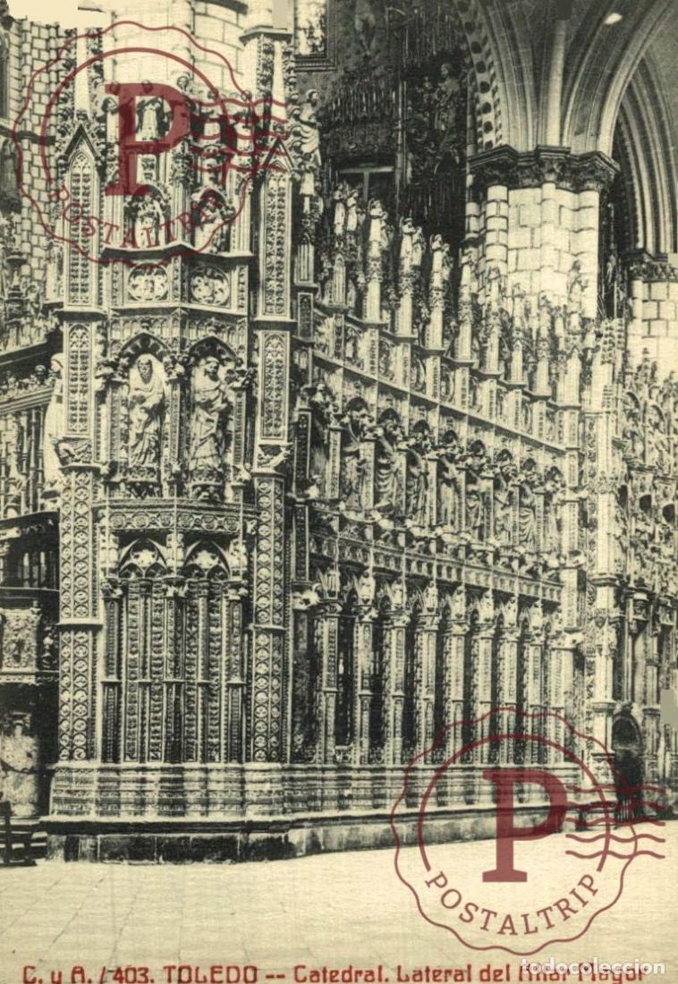 Postales: TOLEDO. Catedral, Lateral Del Altar Mayor. CASTILLA LA MANCHA ESPA&Ntilde;A ESPAGNE
