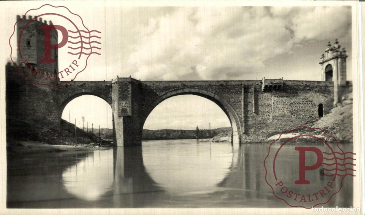 Postales: TOLEDO. Puente De Alc&aacute;ntara Sobre El R&iacute;o Tajo. CASTILLA LA MANCHA ESPA&Ntilde;A ESPAGNE