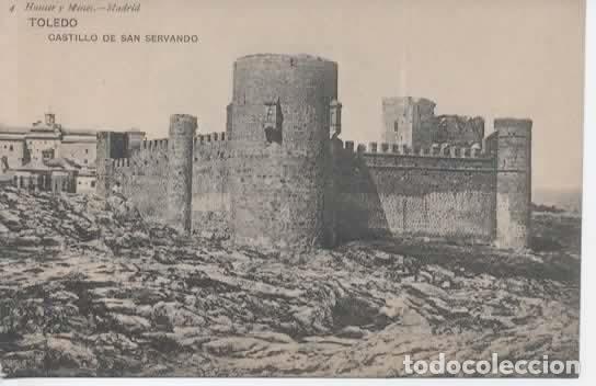 Postales: TOLEDO SIN ESCRIBIR CASTILLO SAN SERVANDO ESQUINA DA&Ntilde;ADA