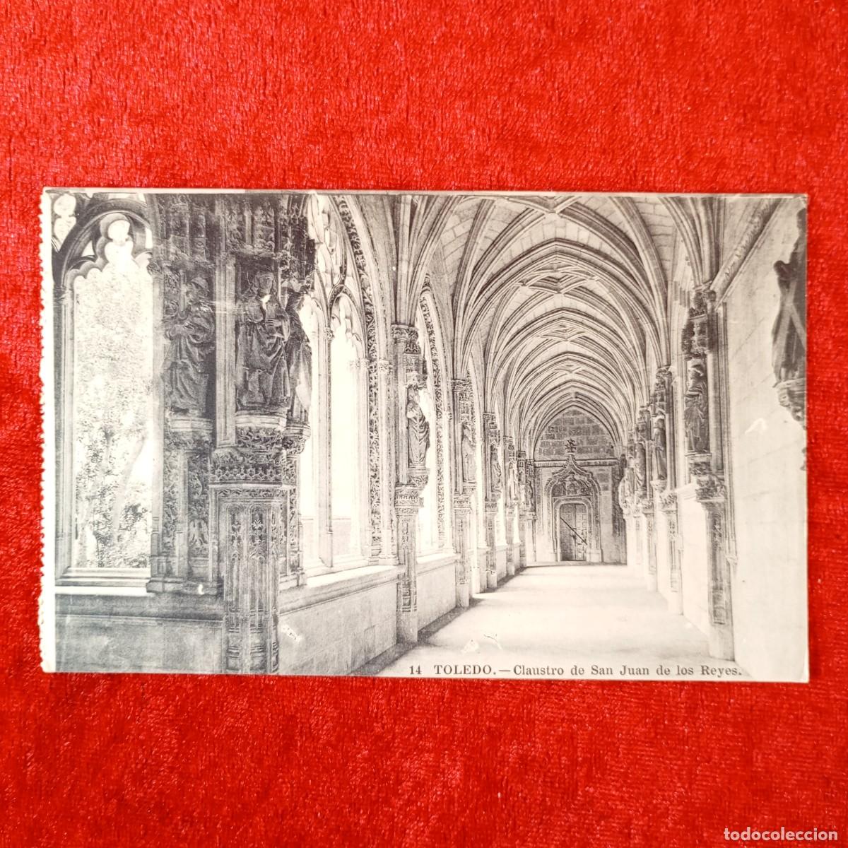 Postales: POSTAL - TOLEDO - CLAUSTRO DE SAN JUAN DE LOS REYES - 14 - LACOSTE - RAR&Iacute;SIMA / 1942