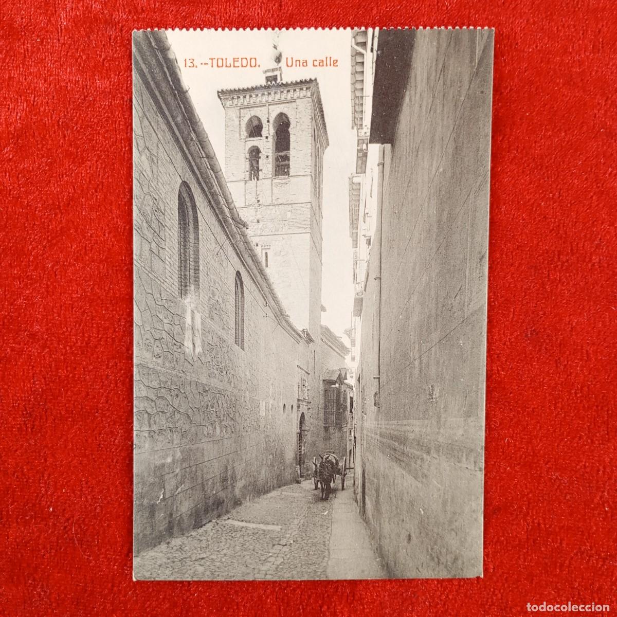 Postales: POSTAL - TOLEDO - UNA CALLE - 13 - EDICI&Oacute;N GARRIDO-TOLEDO - CASTA&Ntilde;EIRA - RAR&Iacute;SIMA / 2005