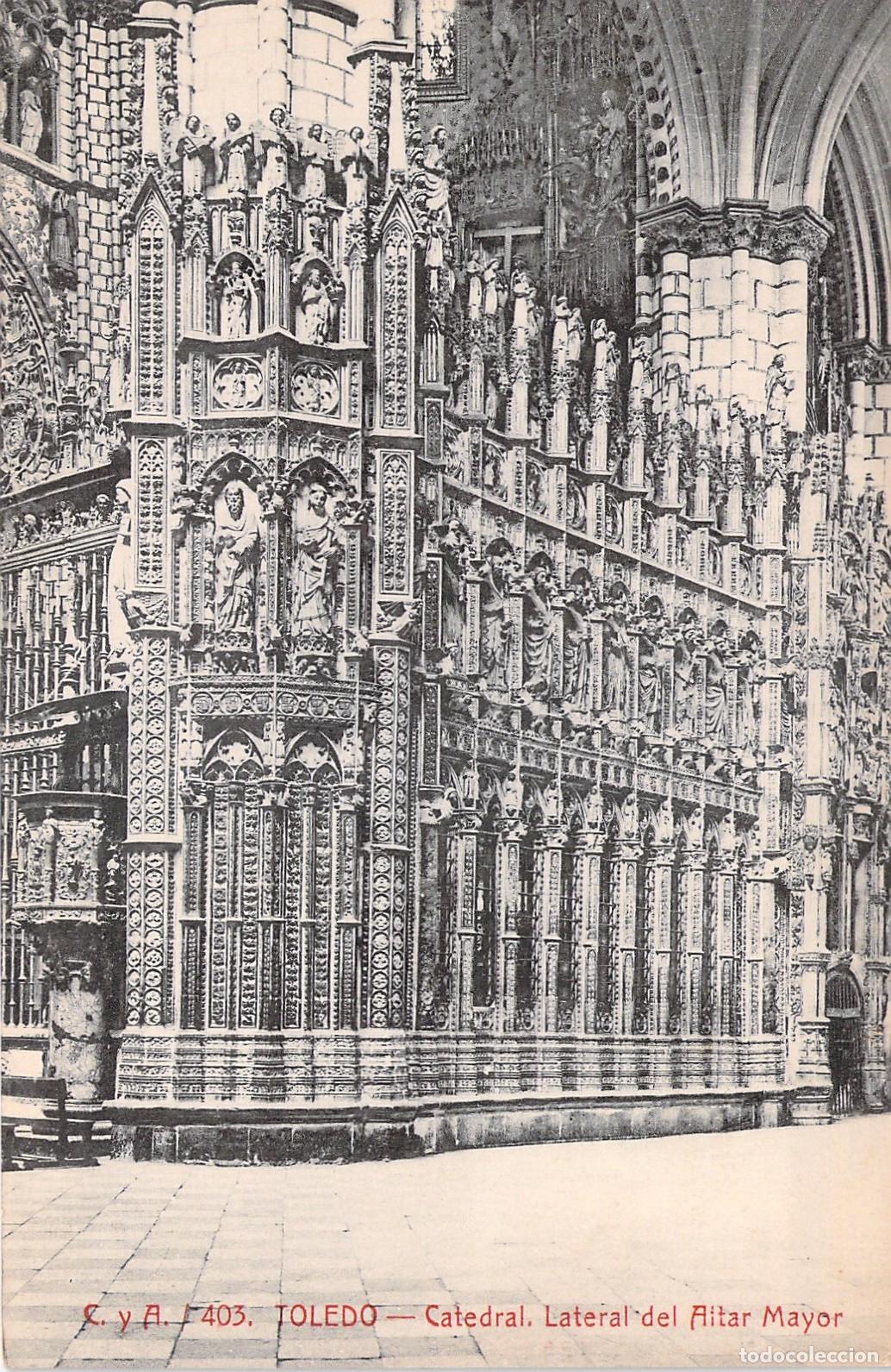 Postales: Postal de la Catedral de Toledo: Vista del Lateral del Altar Mayor