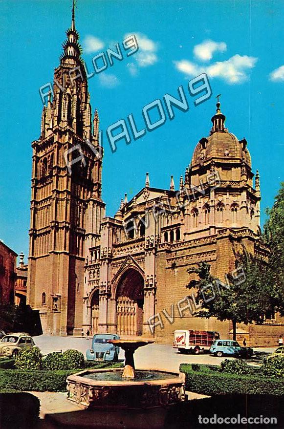 Postales: Fachada principal de la Catedral (Toledo) - Sin Circular - A&ntilde;os 60 - Con coches de la &eacute;poca