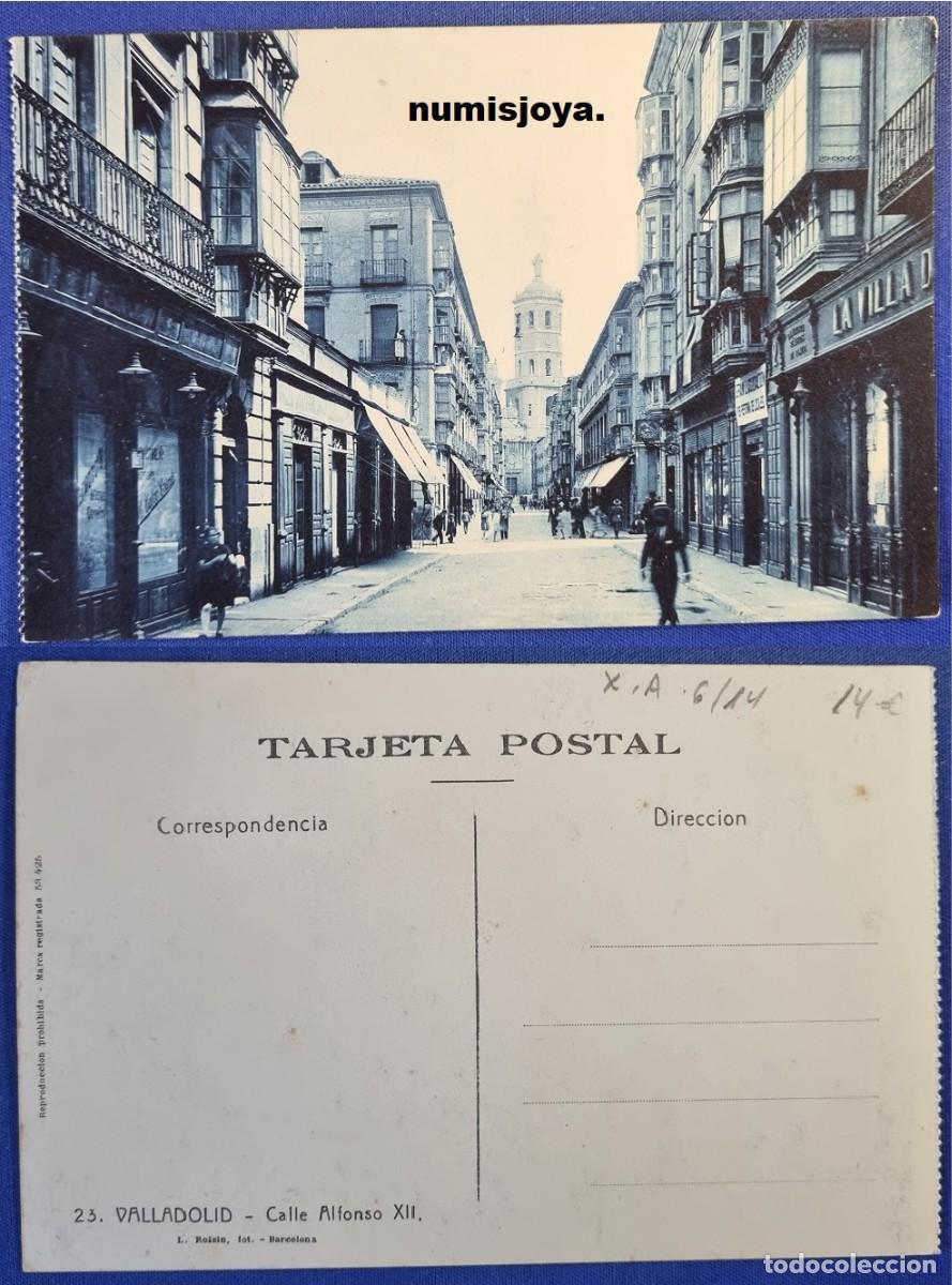 Postales: Postal de VALLADOLID Espa&ntilde;a a&ntilde;o 1920. Calle Alfonso XIII. Fot. L. ROISIN.