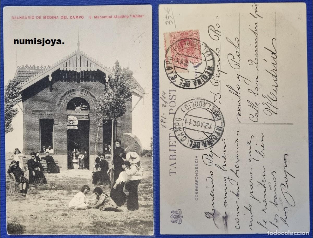 Postales: Postal MEDINA DEL CAMPO Valladolid Espa&ntilde;a a&ntilde;o 1910. Balneario Manantial Alcalino. Escrita en 1911.