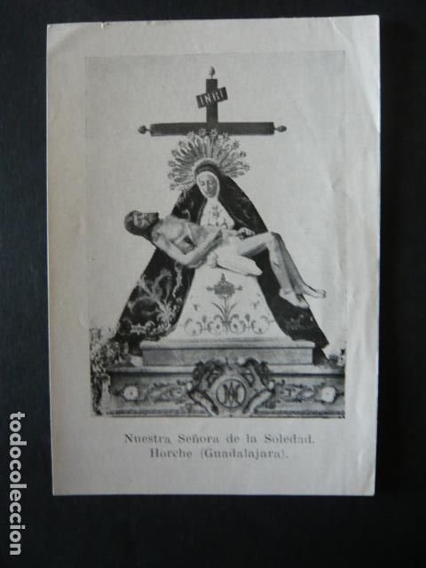 Postales: HORCHE GUADALAJARA NUESTRA SE&Ntilde;ORA DE LA SOLEDAD ESTAMPA