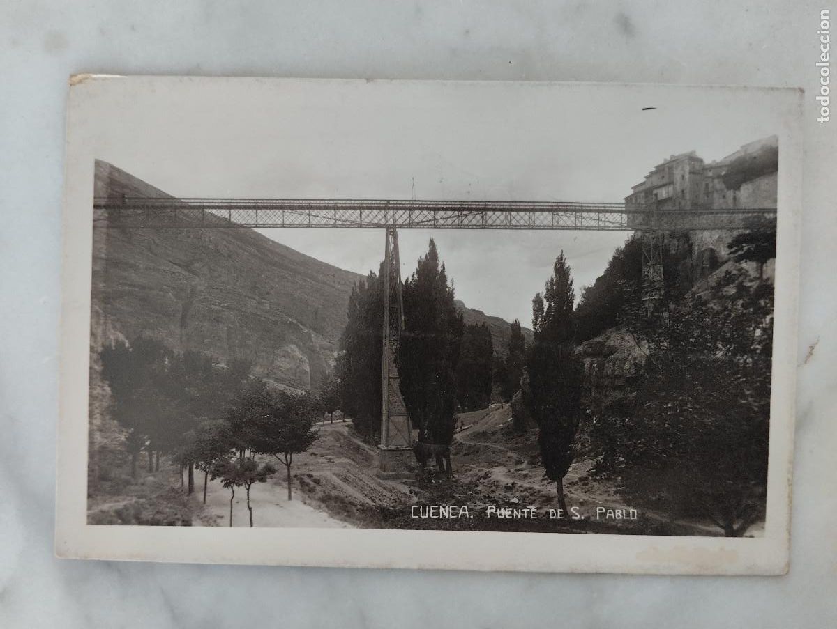 Postales: CUENCA. PUENTE DE S. PABLO. POSTAL FOTOGRAFICA. VER REVERSO GRAN HOTEL MOYA...