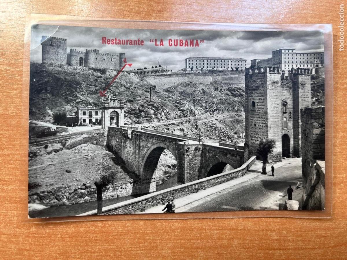 Postales: POSTAL TOLEDO. RESTAURANTE LA CUBANA. PUENTE ALCANTARA. DOMINGUEZ 12