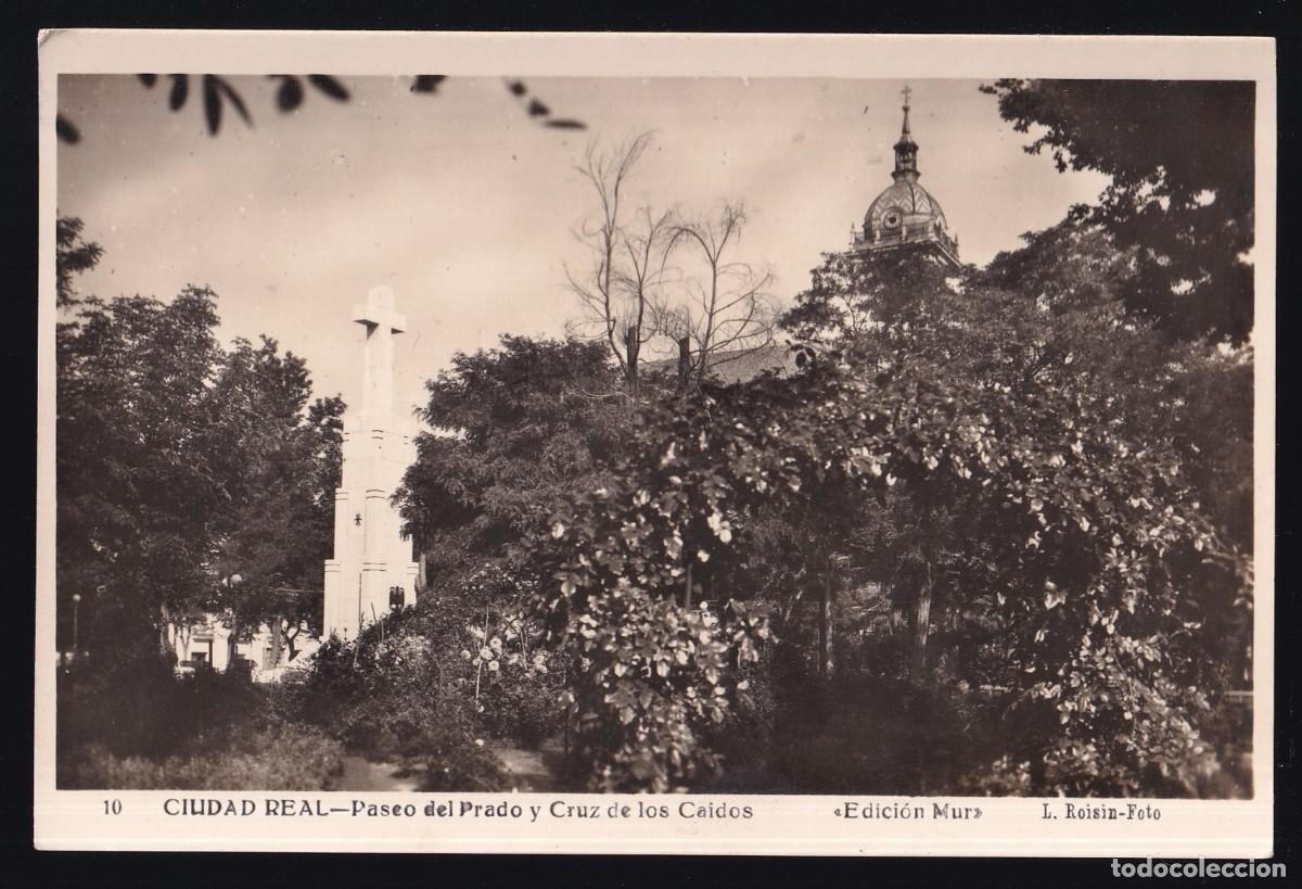 Postales: Ciudad Real. *Paseo del Prado y Cruz de los Ca&iacute;dos* Edici&oacute;n Mur / L. Roisin-Foto n&ordm; 10. Nueva.