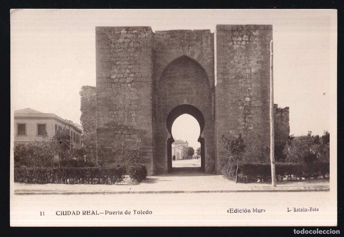 Postales: Ciudad Real. *Puerta de Toledo* Edici&oacute;n Mur / L. Roisin-Foto n&ordm; 11. Nueva.