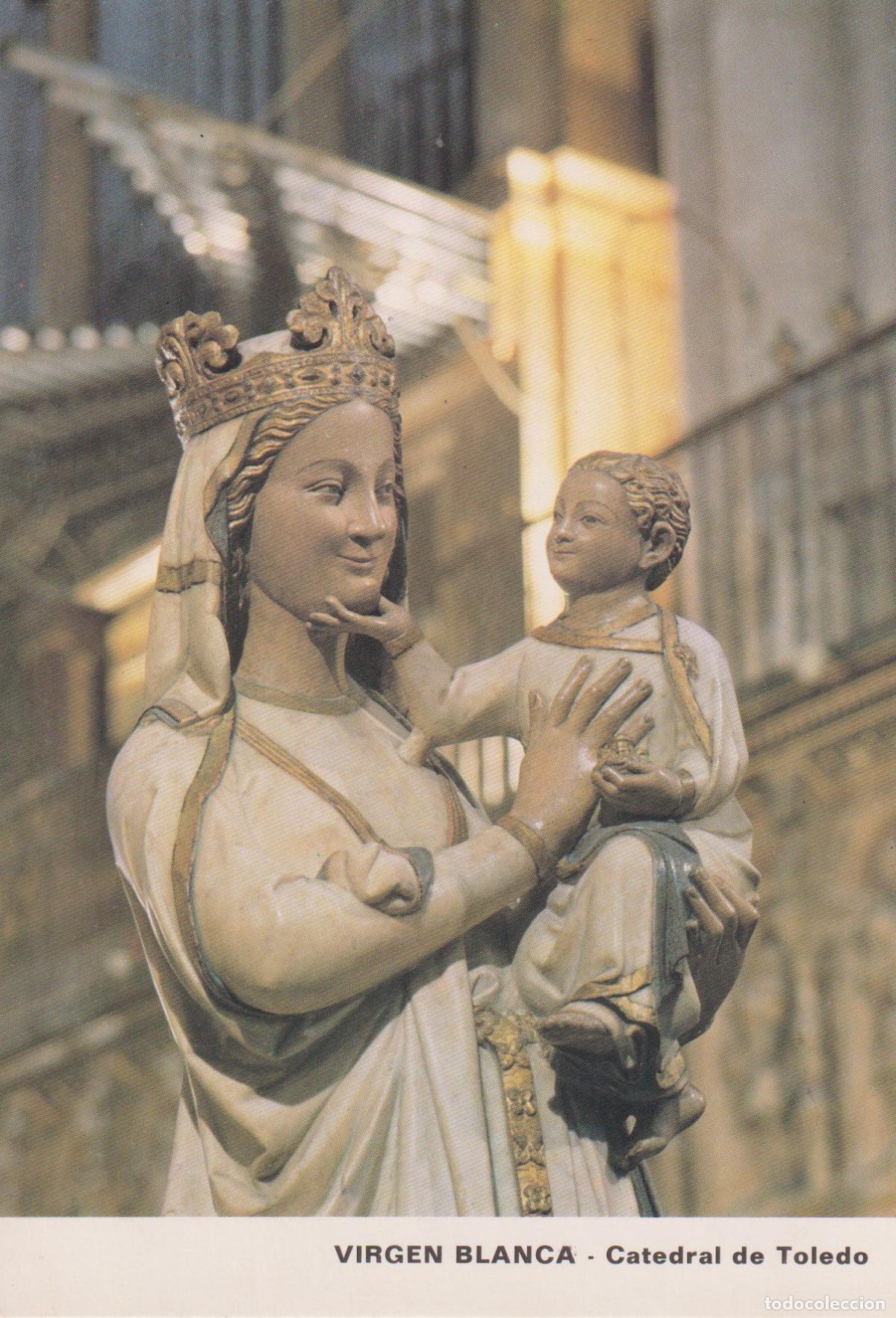 Postales: TOLEDO, CATEDRAL, VIRGEN BLANCA - FOTO B.M.T. - S/C