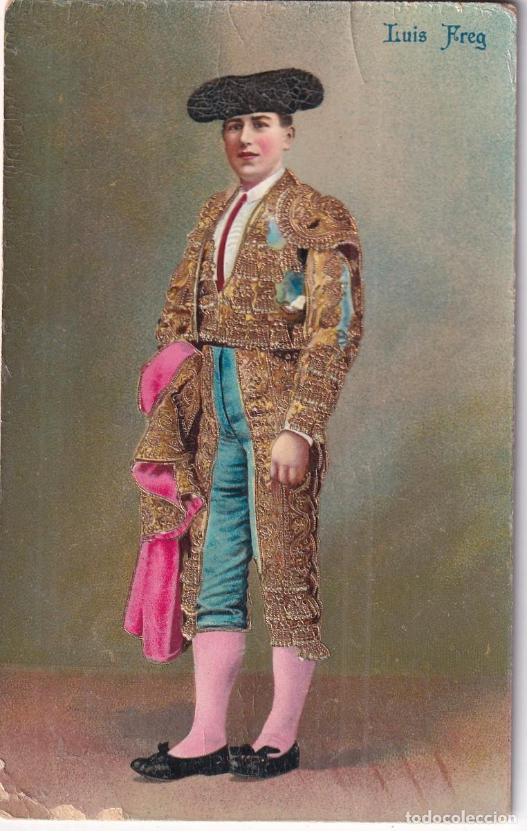Postkarten: Postal del torero Luis Freg, con publicidad La Extreme&ntilde;a, Valent&iacute;n Plasencia. Torrijos Toledo.