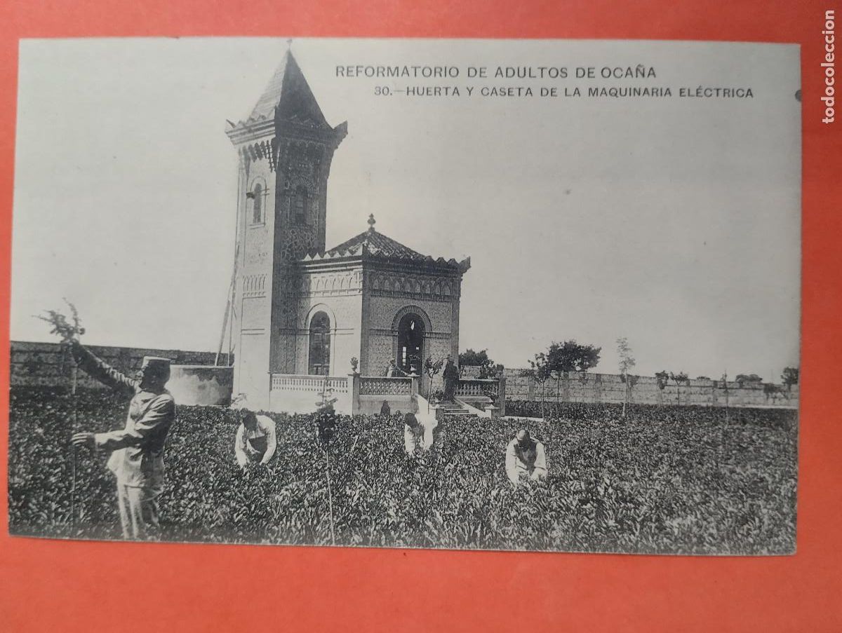 Postales: OCA&Ntilde;A - REFORMATORIO DE ADULTOS - HUERTA Y CASETA DE LA MAQUINARIA ELECTRICA - HAUSER Y MENET