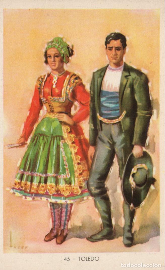 Postais: BONITA POSTAL - TOLEDO - TRAJES TIPICOS ESPA&Ntilde;OLES - EDITORIAL ARTIGAS