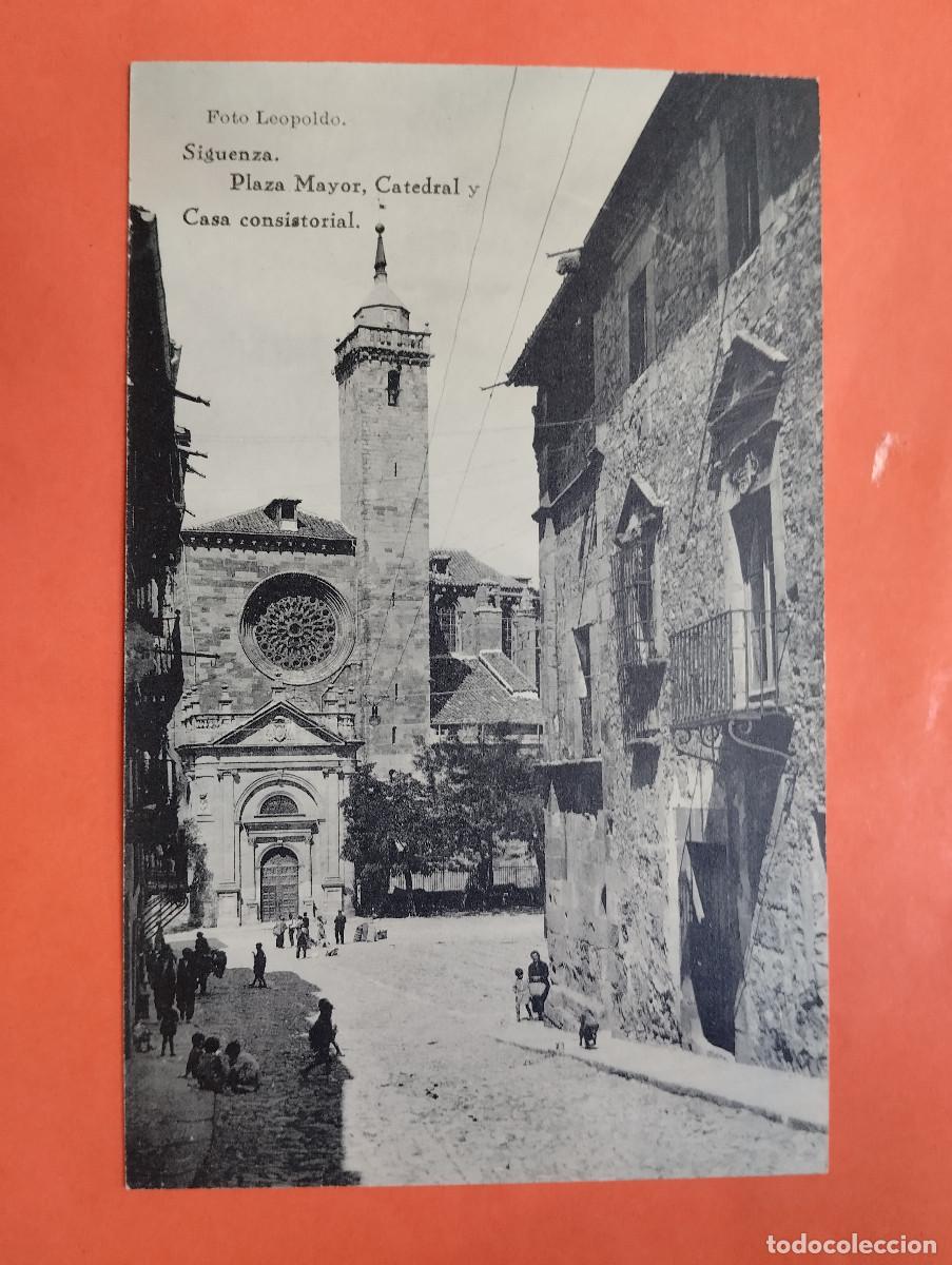 Postales: SIGUENZA (GUADALAJARA) - PLAZA MAYOR - CATEDRAL Y CASA CONSISTORIAL
