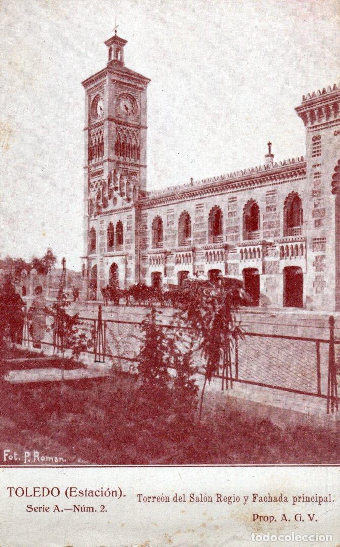 Postais: BONITA POSTAL - TOLEDO - ESTACION - TORREON DEL SALON REGIO Y FACHADA PRINCIPAL - EDITORIAL CATOLICA