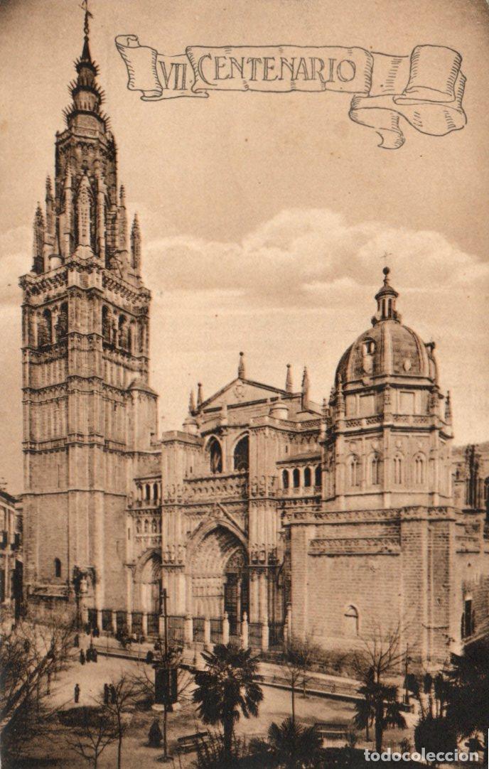 Postales: BONITA POSTAL - TOLEDO - VII CENTENARIO - CATEDRAL DE TOLEDO - M. PALOMEQUE