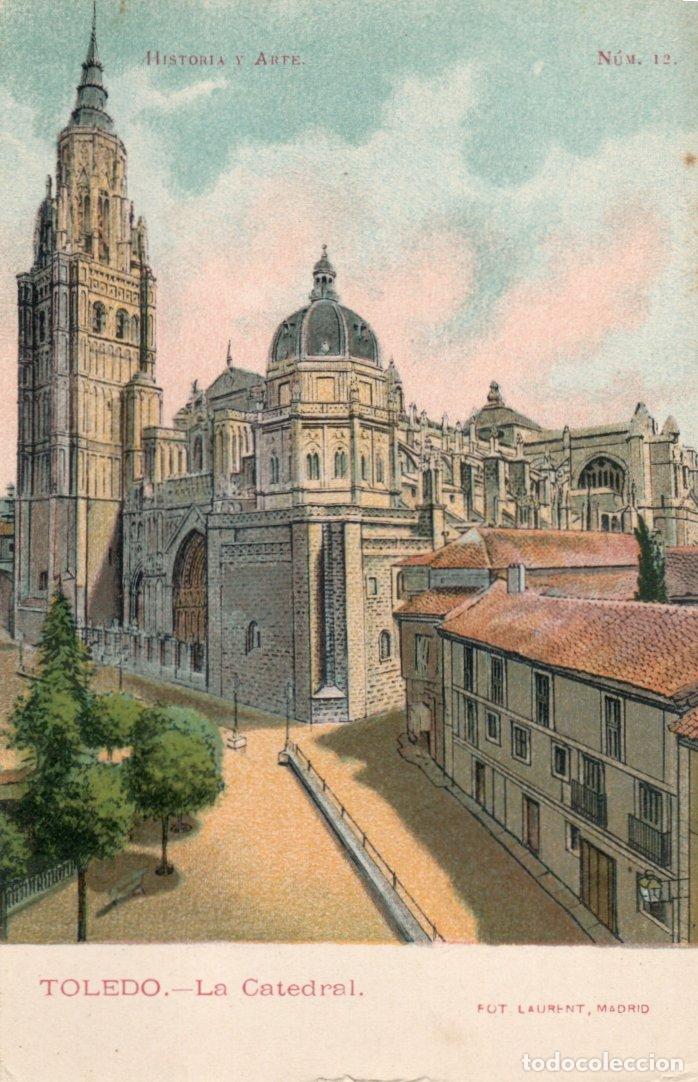 Postales: PRECIOSA POSTAL - TOLEDO - LA CATEDRAL - FOT. LAURENT