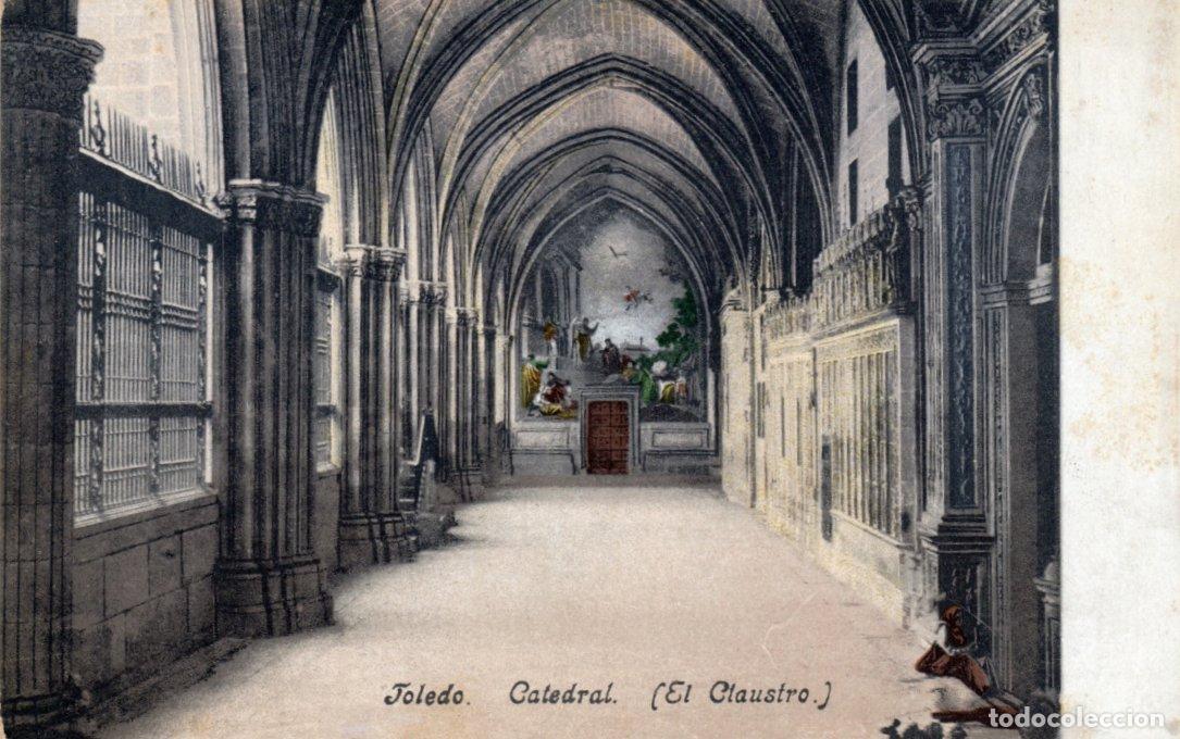 Postales: BONITA POSTAL - TOLEDO - CATEDRAL - EL CLAUSTRO - PURGER Co. NUM. 2778