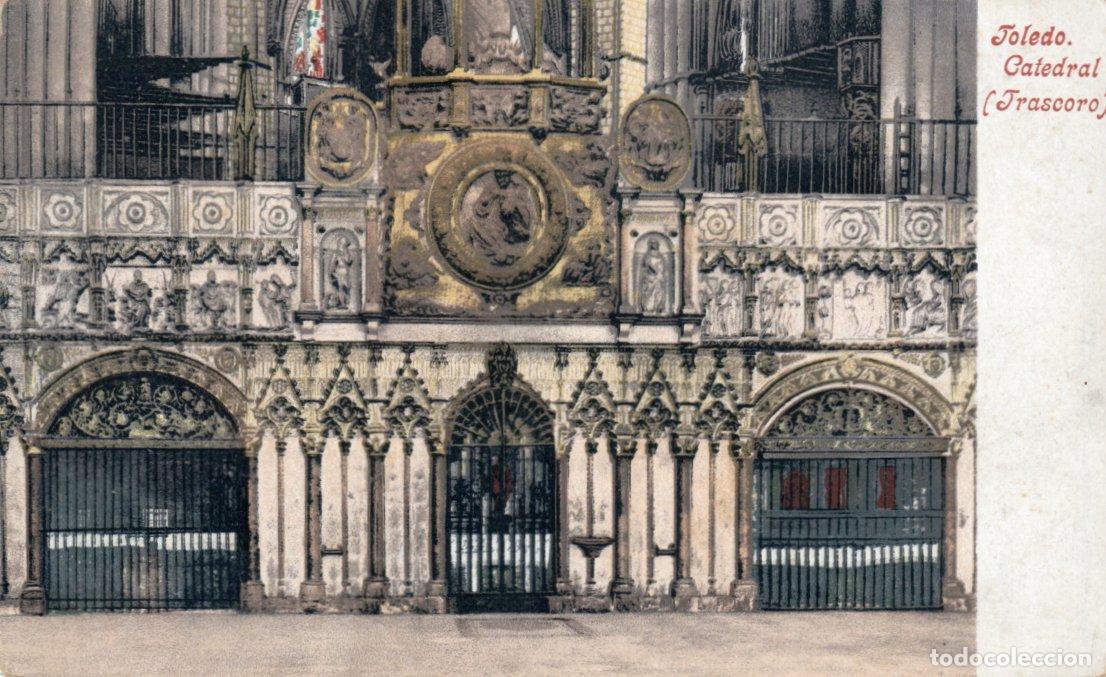 Postales: BONITA POSTAL - TOLEDO - CATEDRAL - TRASCORO - PURGER Co. NUM. 2772