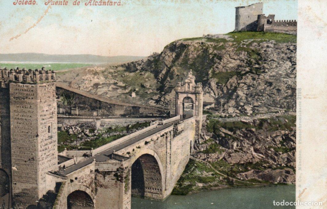 Postales: BONITA POSTAL - TOLEDO - PUENTE DE ALCANTARA - PURGER Co. NUM. 2198