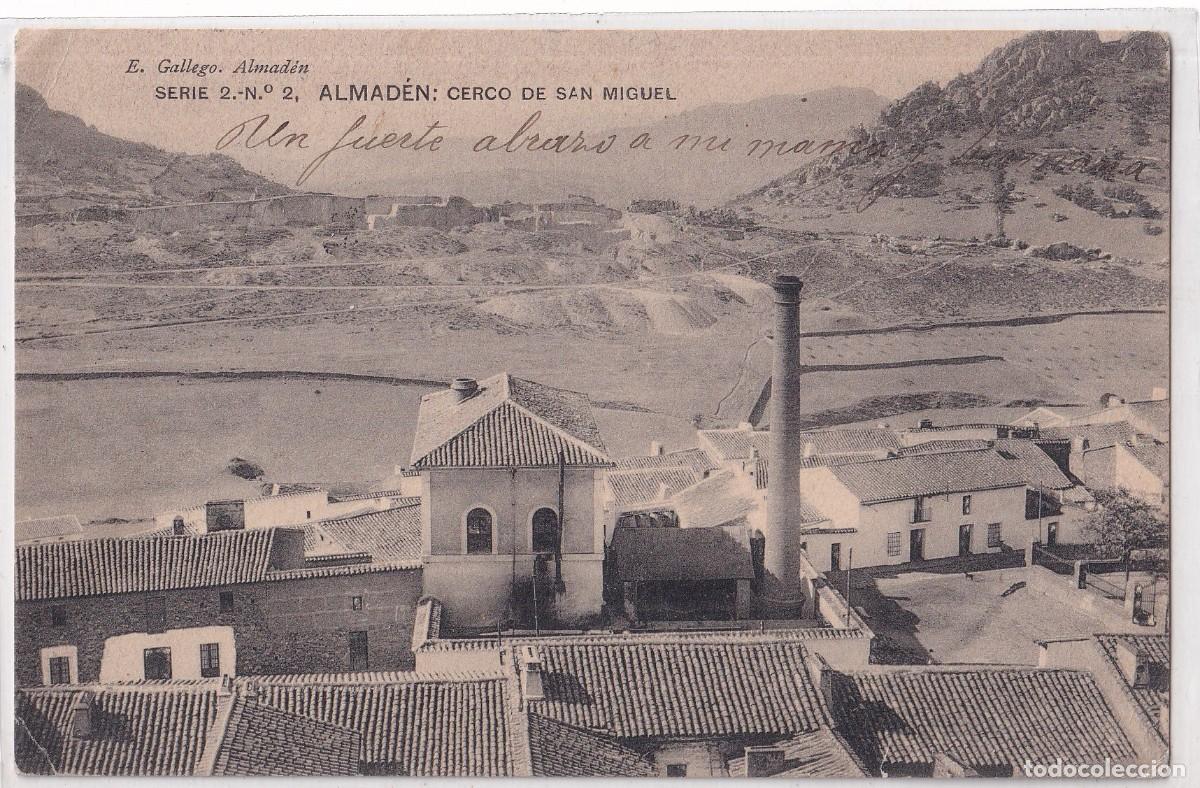 Postales: Almad&eacute;n. Cerco de San Miguel. E. Gallego. serie 2 n&ordm; 2. Circulada no se ve la fecha.