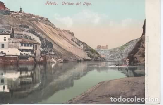 Postales: TOLEDO SIN ESCRIBIR DORSO SIN DIVIDIR ORILLAS DEL TAJO
