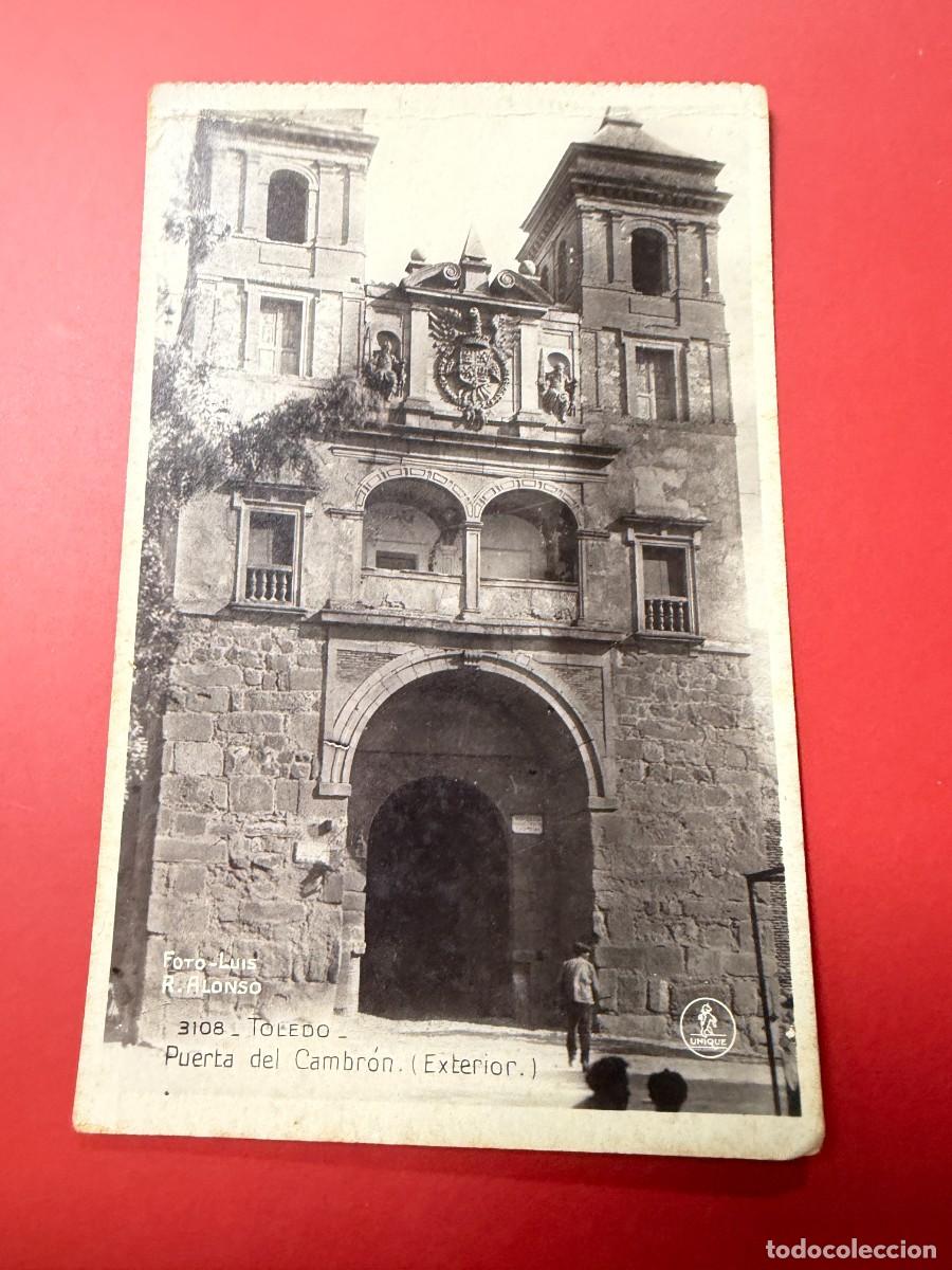 Postales: POSTAL FOTOGR&Aacute;FICA - TOLEDO - PUERTA DEL CAMBR&Oacute;N, EXTERIOR - FOTO LUIS R. ALONSO - UNIQUE N&ordm; 3108