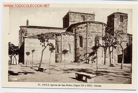 Postales: AVILA IGLESIA DE SAN PEDRO