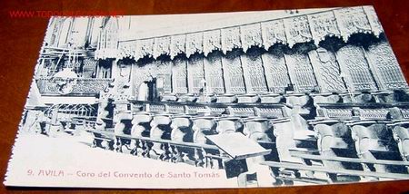 Postales: ANTIGUA POSTAL DE AVILA - CORO DEL CONVENTO DE SANTO TOMAS