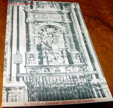 Postales: ANTIGUA POSTAL DE AVILA - CATEDRAL - SEPULCRO DEL TOSTADO