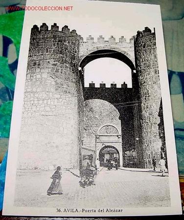 Postales: ANTIGUA POSTAL DE AVILA - PUERTA DEL ALCAZAR
