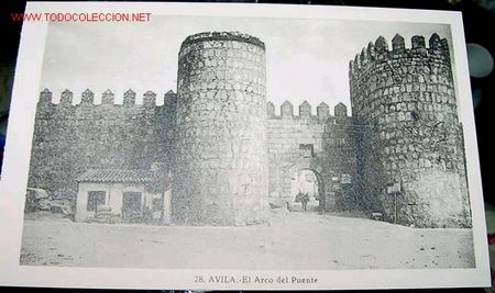 Postales: ANTIGUA POSTAL DE AVILA - EL ARCO DEL PUENTE