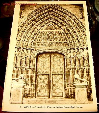 Postales: ANTIGUA POSTAL DE AVILA - CATEDRAL - PUERTA DE LOS DOCE APOSTOLES
