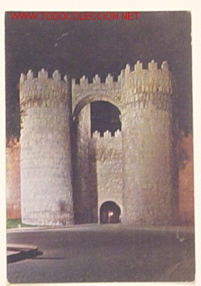 Postales: 18-AVILA-PUERTA DE SAN VICENTE.NOCTURNA.No circulada.