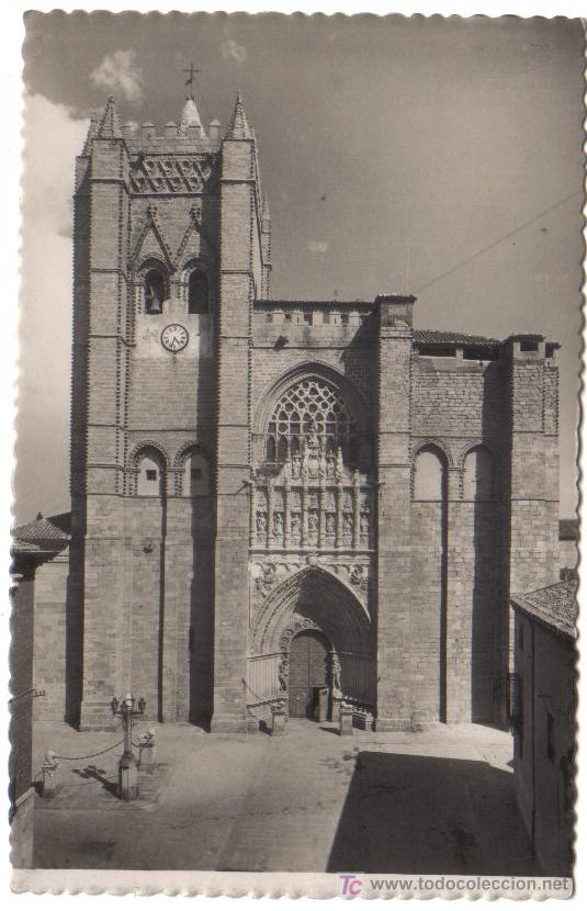 Postales: AVILA. FACHADA PRINCIPAL DE LA CATEDRAL - EDICIONES GARCIA GARRABELLA N&ordm; 20.-