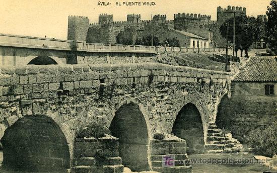 Postales: AVILA.- El Puente Viejo
