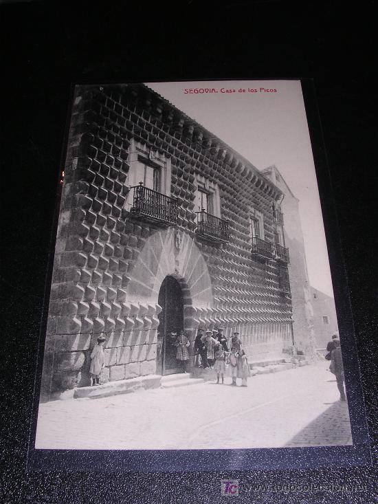 Postales: SEGOVIA, CASA DE LOS PICOS - Foto 1