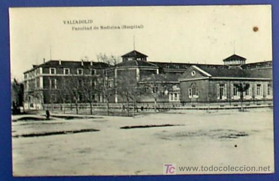 Postales: VALLADOLID. FACULTAD DE MEDICINA (HOSPITAL). L. J. FOTOTIPIA DE HAUSER Y MENET